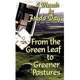FromtheGreenLeaftoGreenerPastures