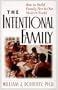 The Intentional Family: How to Build Family Ties in Our Modern World