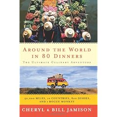 Around The World In 80 Dinners: The Ultimate Culinary Adventure