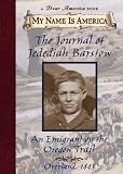 The Journal of Jedediah Barstow, an Emigrant on The Oregon Trail