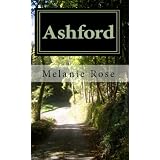 Ashford ~ Melanie Rose