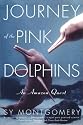 Journey of the Pink Dolphins: An Amazon Quest