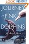 Journey of the Pink Dolphins: An Amazon Quest