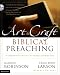 The Art & Craft of Biblical Preaching