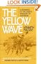 The Yellow Wave: A Romance of the Asiatic Invasion of Australia (Early Classics of Science Fiction)