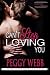 Can't Stop Loving You (Forever Friends, Book 1 of 4)
