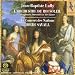 Lully - L'Orchestre du Roi Soleil - Symphonies, ouvertures & airs a jouer