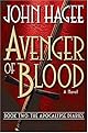Avenger of Blood: A Novel (Apocalypse Diaries, 2)