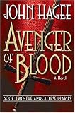 Avenger of Blood: A Novel (Apocalypse Diaries, 2)