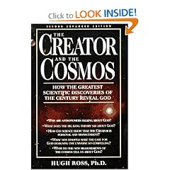 The Creator and the Cosmos: How the Greatest Scientific Discoveries of the Century Reveal God