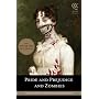 Pride and Prejudice and Zombies: The Classic Regen&hellip by Jane Austen