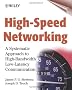 High-Speed Networking: A Systematic Approach to High-Bandwidth Low-Latency Communication