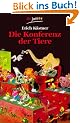 Die Konferenz der Tiere. ( Ab 8 J.).