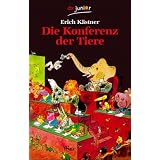 Die Konferenz der Tiere. ( Ab 8 J.).von "Erich K�stner"