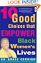 10 Good Choices That Empower Black Women's Lives