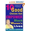 10 Good Choices That Empower Black Women's Lives