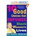 10 Good Choices That Empower Black Women's Lives