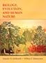 Biology, Evolution, and Human Nature