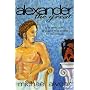 Alexander the Great: The Man Who Brought the World to Its Knees
