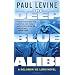 The Deep Blue Alibi: Solomon vs. Lord