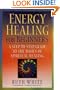 Energy Healing for Beginners: A Step-by-Step Guide to the Basics of Spiritual Healing