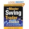 The Master Swing Trader Toolkit: The Market Survival Guide