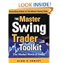 The Master Swing Trader Toolkit: The Market Survival Guide