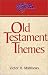 Books : Old Testament Themes