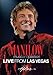 Barry Manilow - Live From Las Vegas