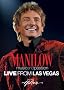 Barry Manilow - Live From Las Vegas Barry Manilow - Live From Las Vegas