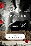 What Happened to Anna K.: A Novel