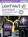 The Lightwave 3d Book: Tips, Techniques and Ready-To-Use Objects
