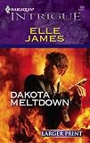 Dakota Meltdown (Harlequin Intrigue Series)