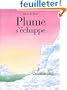 Plume s'�chappe