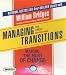 Managing Transitions, 2nd Edition: Making the Most of Change (Your Coach in a Box)