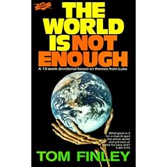 The World Is Not Enough