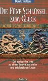 Produkt-Bild: Die f&uuml;nf Schl&uuml;ssel des Gl&uuml;cks