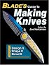 Blade's Guide to Making Knives