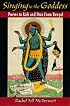 Singing to the Goddess: Poems to Kali and Uma from Bengal
