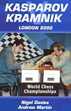  : Kasparov vs Kramnik: London 2000 World Chess Championship