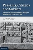 Peasants, citizens and soldiers : studies in the demographic history of Roman Italy 225 BC-AD 100