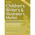 2007 Children's Writer's & Illustrator's Market (Children's Writer's and Illustrator's Market)