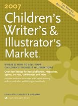 2007 Children's Writer's & Illustrator's Market (Children's Writer's and Illustrator's Market)