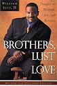 Brothers Lust and Love