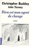 Dieu est mon agent de change