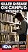 Nova - Killer Disease on Campus - Meningitis [VHS]