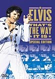 Elvis: Thats the Way It Is - Special Edition [DVD]