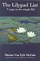The Lilypad List: Seven Steps to the Simple Life