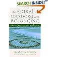 The Spiral of Memory and Belonging: A Celtic Path of Soul and Kinship by  Frank MacEowen