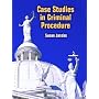 Case Studies in Criminal Procedure